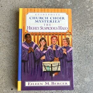 Guideposts Church Choir Mysteries "The Highly Suspicious Halo" Hardcover Book